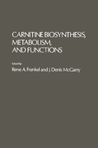 صورة الغلاف: Carnitine Biosynthesis Metabolism, And Functions 1st edition 9780122670602