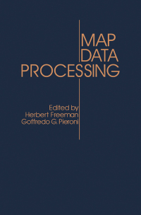 Omslagafbeelding: Map Data Processing: Proceedings of a NATO Advanced Study Institute on Map Data Processing Held in Maratea, Italy, June 18–29, 1979 9780122671807