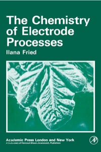 Titelbild: The Chemistry of Electrode Processes 9780122676505