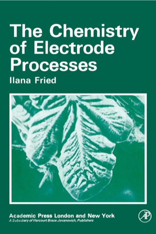 Cover image: The Chemistry of Electrode Processes 9780122676505
