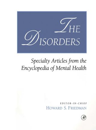 Imagen de portada: The Disorders: Specialty Articles from the Encyclopedia of Mental Health 9780122678059