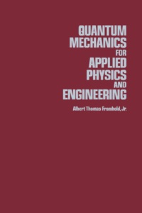 صورة الغلاف: Quantum Mechanics For Applied Physics And Engineering 1st edition 9780122691508