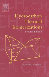 صورة الغلاف: Hydrocarbon Thermal Isomerizations 2nd edition 9780122733512