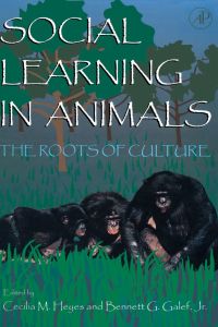 Imagen de portada: Social Learning In Animals: The Roots of Culture 9780122739651