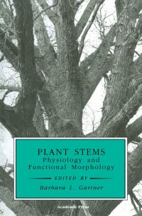 Titelbild: Plant Stems: Physiology and Functional Morphology 9780122764608