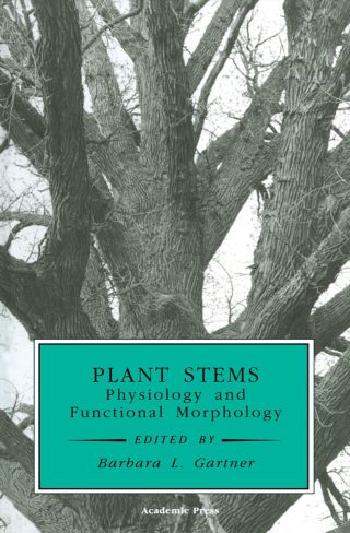 Omslagafbeelding: Plant Stems: Physiology and Functional Morphology 9780122764608