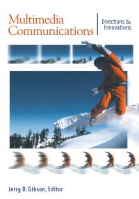 صورة الغلاف: Multimedia Communications: Directions and Innovations 9780122821608