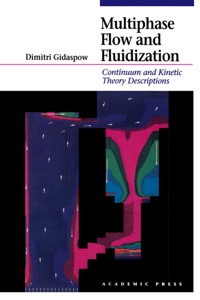 Immagine di copertina: Multiphase Flow and Fluidization: Continuum and Kinetic Theory Descriptions 9780122824708