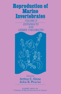 Cover image: Reproduction of  Marine Invertebrates V2: Entoprocts and Lesser Coelomates 9780122825026