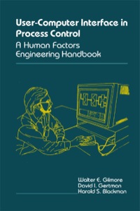 Immagine di copertina: The user- computer interface in process control: A human factors engineering handbook 9780122839658