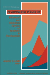 Cover image: Developmental Plasticity: Behavioral and Biological Aspects of Variations in Development 1st edition 9780122896200