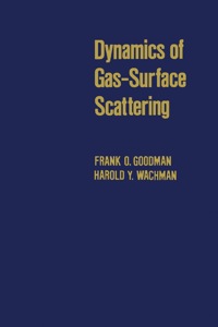 Cover image: Dynamics of Gas-Surface Scattering 9780122904509