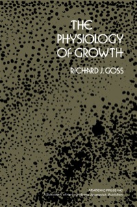表紙画像: The Physiology of Growth 1st edition 9780122930553