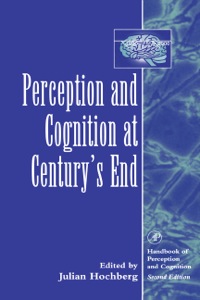 صورة الغلاف: Perception and Cognition at Century's End: History, Philosophy, Theory 9780123011602