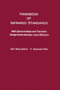 Omslagafbeelding: Handbook of Infrared Standards: With Spectral Maps and Transition Assignments Between 3 and 2600 x gmm 1st edition 9780123053602