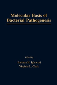 表紙画像: Molecular Basis of Bacterial Pathogenesis 9780123072115