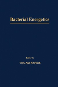 Cover image: Bacterial Energetics: A Treatise on Structure and Function 9780123072122