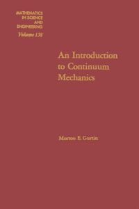 صورة الغلاف: An Introduction to Continuum Mechanics 9780123097507