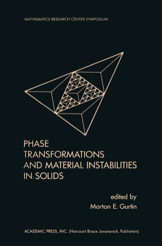 Omslagafbeelding: Phase Transformations and Material Instabilities in Solids 1st edition 9780123097705