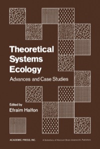 Imagen de portada: Theoretical Systems Ecology: Advances and Case Studies 9780123187505