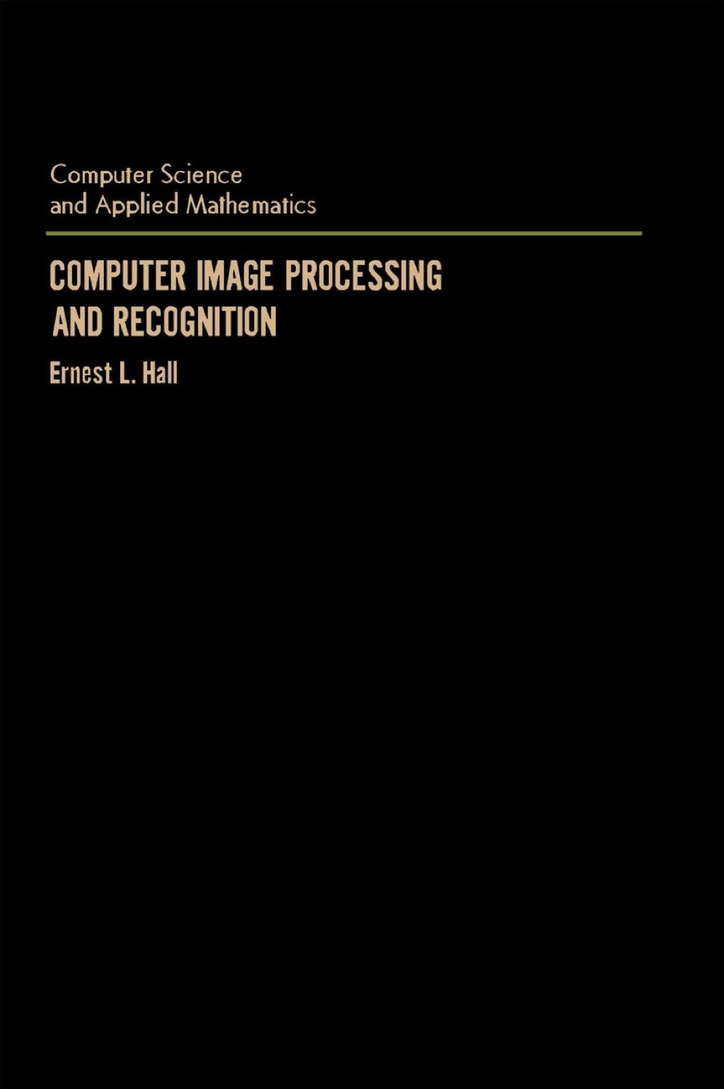 Computer Image Processing and Recognition (eBook)