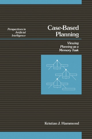 Titelbild: Case-Based Planning: Viewing Planning as a Memory Task 9780123220608