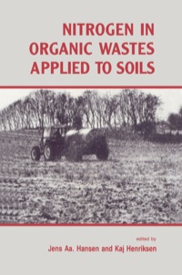 Cover image: Nitrogen in Organic Wastes: Applied to Soils 9780123234407