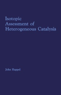 Imagen de portada: Isotopic Assessment of Heterogeneous Catalysis 1st edition 9780123241658