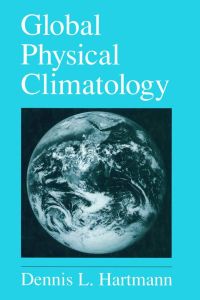 Cover image: Global Physical Climatology 9780123285300