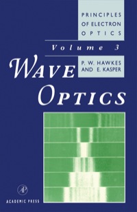 Omslagafbeelding: Principles of Electron Optics: Wave Optics 3rd edition 9780123333544