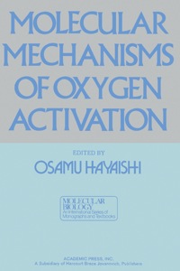 Cover image: Molecular Mechanisms Of Oxygen Activation 1st edition 9780123336408