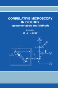 Immagine di copertina: Correlative Microscopy In Biology: Instrumentation and Methods 9780123339225