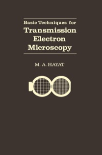 Titelbild: Basic Techniques For Transmission Electron Microscopy 1st edition 9780123339263