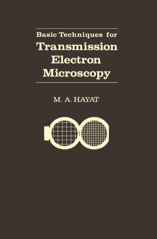Imagen de portada: Basic Techniques For Transmission Electron Microscopy 1st edition 9780123339263