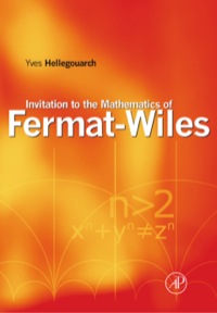 صورة الغلاف: Invitation to the Mathematics of Fermat-Wiles 9780123392510