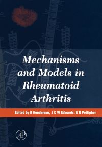 Imagen de portada: Mechanisms and Models in Rheumatoid Arthritis 9780123404404
