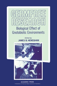 Cover image: Germfree Research: Biological Effect of Gnotobiotic Environments 1st edition 9780123406507