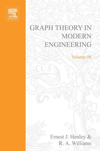 Imagen de portada: Graph theory in modern engineering; computer aided design, control, optimization, reliability analysis 9780123408501