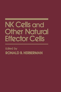 صورة الغلاف: NK CELLS & OTHER NATURAL EFFECTOR CELLS 1st edition 9780123413604