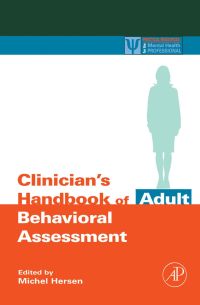 صورة الغلاف: Clinician's Handbook of Adult Behavioral Assessment 9780123430137