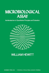 Cover image: Microbiological Assay: An Introduction to quantitative principles and Evaluation 9780123464507