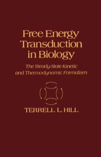 Cover image: Free Energy Transduction in Biology: The steady-state kinetic and Thermodynamic formalism 9780123482501