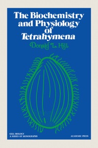 Imagen de portada: The Biochemistry and Physiology of Tetrahymena 9780123483508