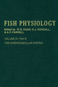 Cover image: The Cardiovascular System, Part B: Volume 12b: The Cardiovascular System Part B 9780123504364