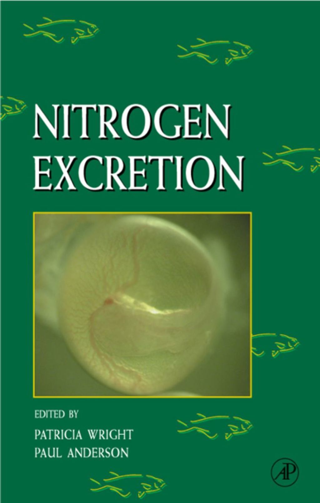 Fish Physiology: Nitrogen Excretion: Nitrogen Excretion