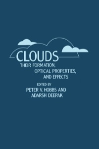 Omslagafbeelding: Clouds Their Formation, Optical Properties, And Effects 1st edition 9780123507204