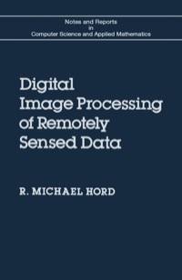 Cover image: Digital Image Processing of Remotely Sensed Data 1st edition 9780123556202