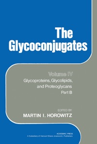 صورة الغلاف: The Glycoconjugates V4: Glycoproteins, Glycolipids and Proteoglycans 1st edition 9780123561046
