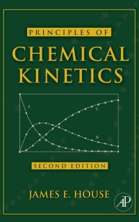 Cover image: Principles of Chemical Kinetics 2nd edition 9780123567871