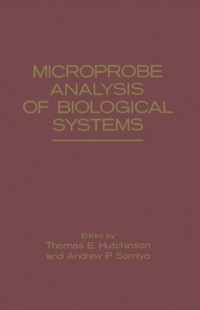 表紙画像: Microprobe Analysis of Biological Systems 1st edition 9780123628800